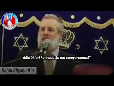 Eliyahu Kin isimli Haham açıklaması ile İsrail zihniyetini ortaya koydu