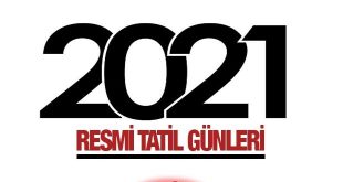 2021 resmi tatil günleri açıklandı! Toplamda kaç gün resmi izin olacak?