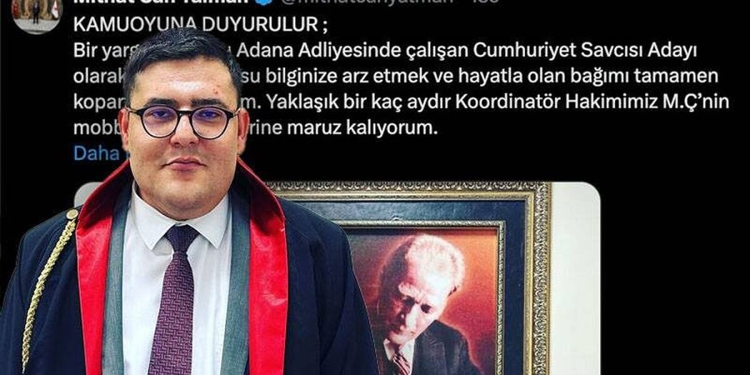 Hakimlerin mobbingine uğrayan muhafazakar savcı adayı intihar etti!