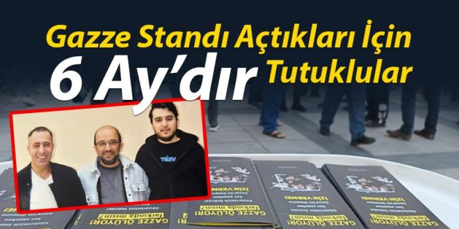 koeklue degisim haber gazze standi actiklari icin alti aydir tutuklular 6456a719dd