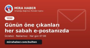 Mira Haber’den yeni hizmet: Günün öne çıkanları artık her sabah e-postanızda